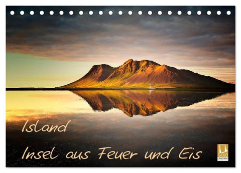 Island - Insel aus Feuer und Eis (Tischkalender 2027 DIN A5 quer), CALVENDO Monatskalender