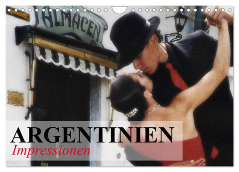 Argentinien - Impressionen (Wandkalender 2026 DIN A4 quer), CALVENDO Monatskalender