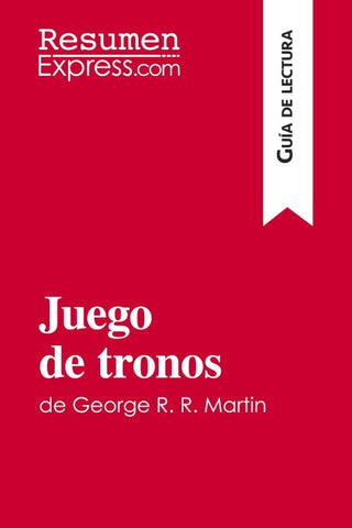 Juego de tronos de George R. R. Martin (Guía de lectura)