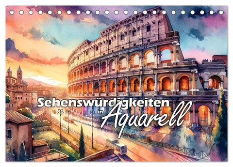 Sehenswürdigkeiten in Aquarell (Tischkalender 2027 DIN A5 quer), CALVENDO Monatskalender