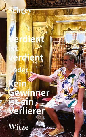 Verdient ist verdient oder Kein Gewinner ist ein Verlierer