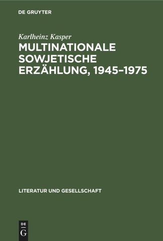 Multinationale sowjetische Erzählung, 1945–1975