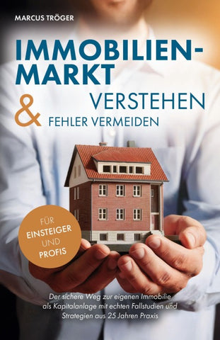 Immobilienmarkt verstehen & Fehler vermeiden