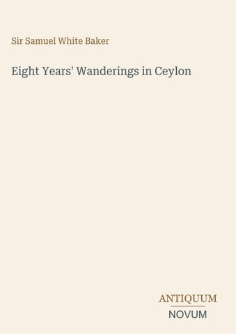 Eight Years' Wanderings in Ceylon