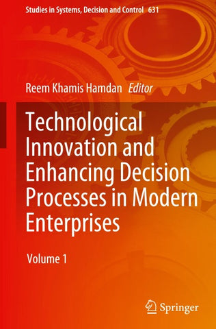 Technological Innovation and Enhancing Decision Processes in Modern Enterprises