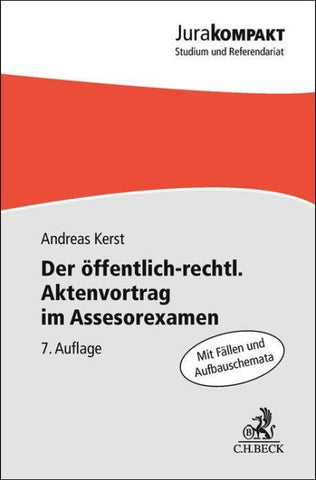 Der öffentlich-rechtliche Aktenvortrag im Assessorexamen