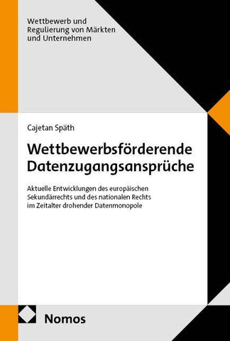 Wettbewerbsförderende Datenzugangsansprüche