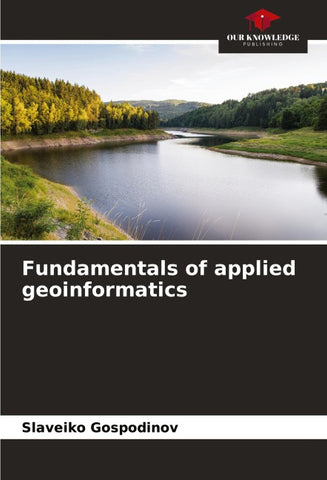 Fundamentals of applied geoinformatics