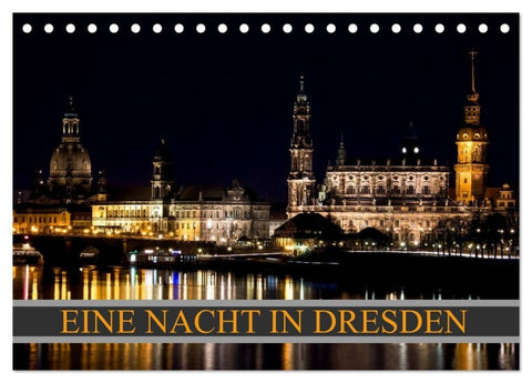 Eine Nacht in Dresden (Tischkalender 2027 DIN A5 quer), CALVENDO Monatskalender
