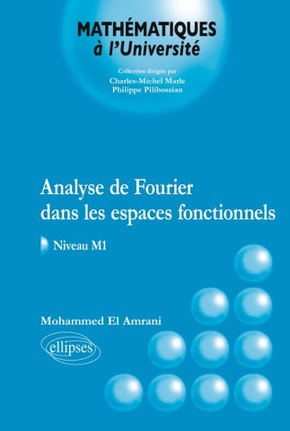 Analyse de Fourier dans les espaces fonctionnels - Niveau M1