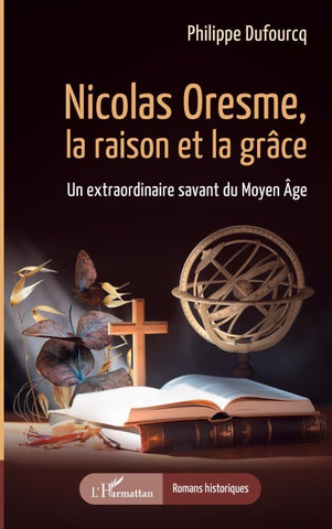 Nicolas Oresme, la raison et la grâce