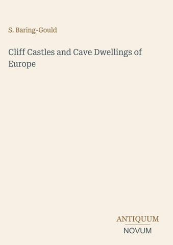 Cliff Castles and Cave Dwellings of Europe