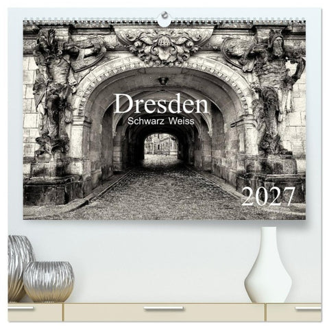 Dresden Schwarz Weiss 2027 (hochwertiger Premium Wandkalender 2027 DIN A2 quer), Kunstdruck in Hochglanz