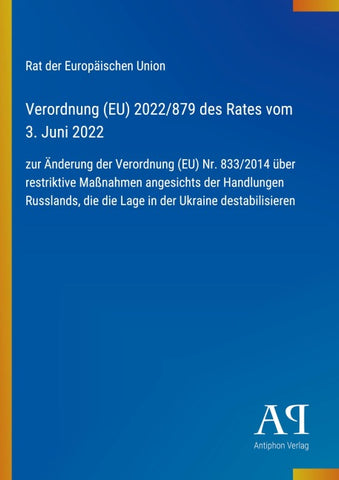 Verordnung (EU) 2022/879 des Rates vom 3. Juni 2022