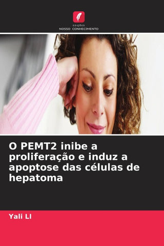 O PEMT2 inibe a proliferação e induz a apoptose das células de hepatoma