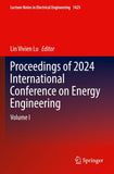 Proceedings of 2024 International Conference on Energy Engineering