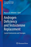 Androgen Deficiency and Testosterone Replacement