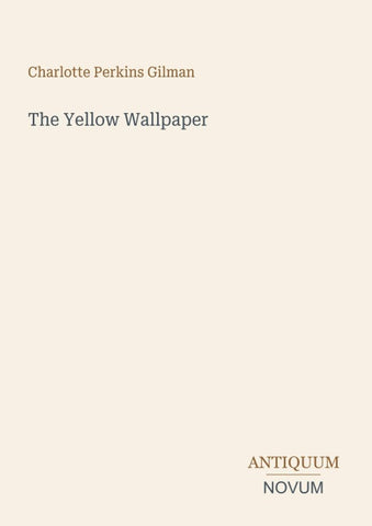 The Yellow Wallpaper
