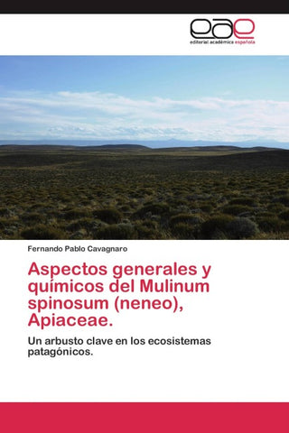 Aspectos generales y químicos del Mulinum spinosum (neneo), Apiaceae.