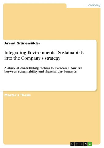 Integrating Environmental Sustainability into the Company's strategy