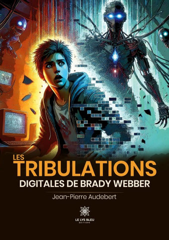 Les tribulations digitales de Brady Webber