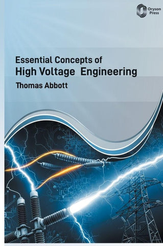 Essential Concepts of High Voltage Engineering