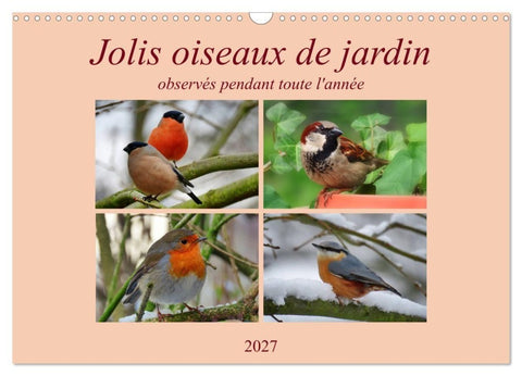 Jolis oiseaux de jardin (Calendrier mural 2027 DIN A3 vertical), CALVENDO calendrier mensuel