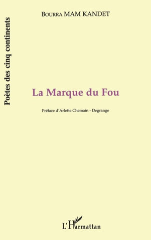 LA MARQUE DU FOU
