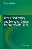 Urban Biodiversity and Ecological Design for Sustainable Cities