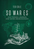 So war es
