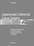 Laparoscopic Colorectal Cancer Surgery