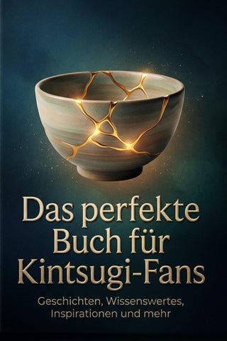 Das perfekte Buch für Kintsugi-Fans