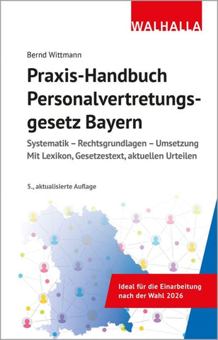 Praxis-Handbuch Personalvertretungsgesetz Bayern