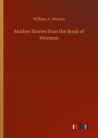 Mother Stories from the Book of Mormon