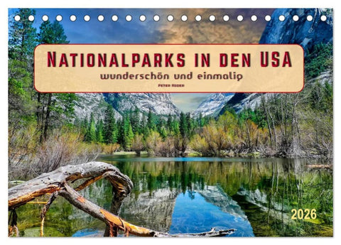 Nationalparks in den USA - wunderschön und einmalig (Tischkalender 2026 DIN A5 quer), CALVENDO Monatskalender