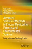 Advanced Statistical Methods in Process Monitoring, Finance, and Environmental Science