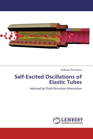 Self-Excited Oscillations of Elastic Tubes