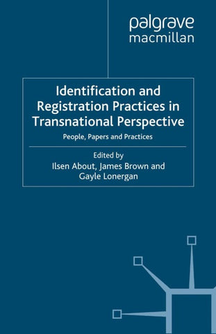Identification and Registration Practices in Transnational Perspective