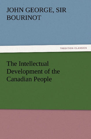 The Intellectual Development of the Canadian People