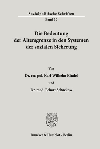 Die Bedeutung der Altersgrenze in den Systemen der sozialen Sicherung.