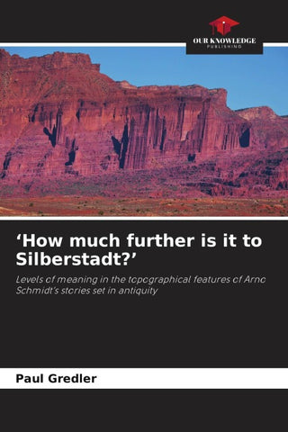 'How much further is it to Silberstadt?'