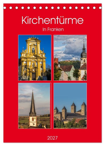 Kirchentürme in Franken (Tischkalender 2027 DIN A5 hoch), CALVENDO Monatskalender