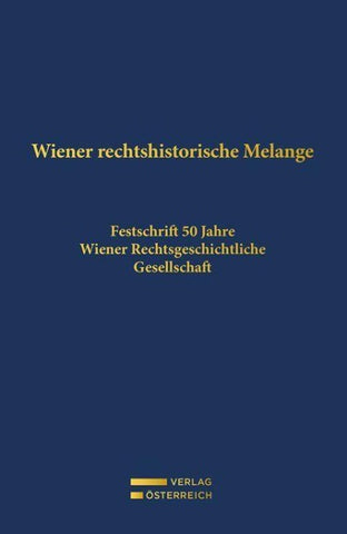 Wiener rechtshistorische Melange