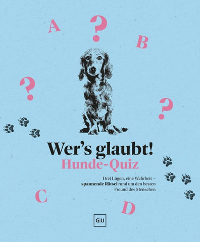 Wer's glaubt! Das Hunde-Quiz