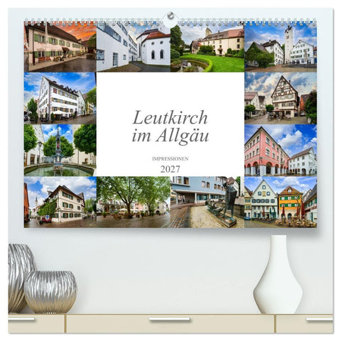 Leutkirch im Allgäu Impressionen (hochwertiger Premium Wandkalender 2027 DIN A2 quer), Kunstdruck in Hochglanz