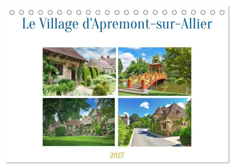 Le Village d'Apremont-sur-Allier (Tischkalender 2027 DIN A5 quer), CALVENDO Monatskalender