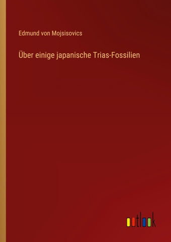 Über einige japanische Trias-Fossilien
