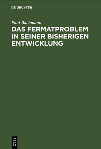 Das Fermatproblem in seiner bisherigen Entwicklung