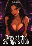 Orgy at the Swingers Club