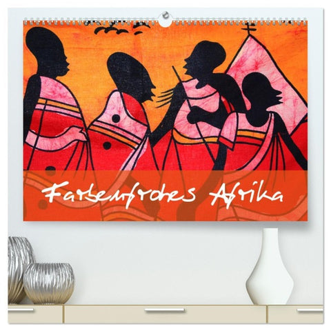 Farbenfrohes Afrika (hochwertiger Premium Wandkalender 2026 DIN A2 quer), Kunstdruck in Hochglanz